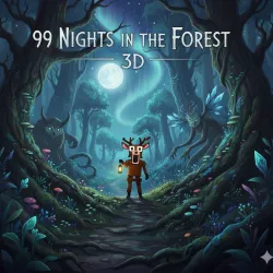 Play 99 Nights in the Forest 3D Game