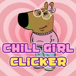 PLay Chill Girl Clicker now!