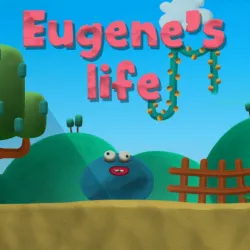 PLay Eugene’s Life now!