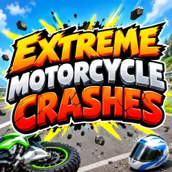 PLay Extreme Motorcycle Crashes now!