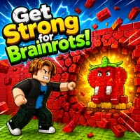 Get Strong for Brainrots!