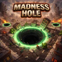 Madness Hole